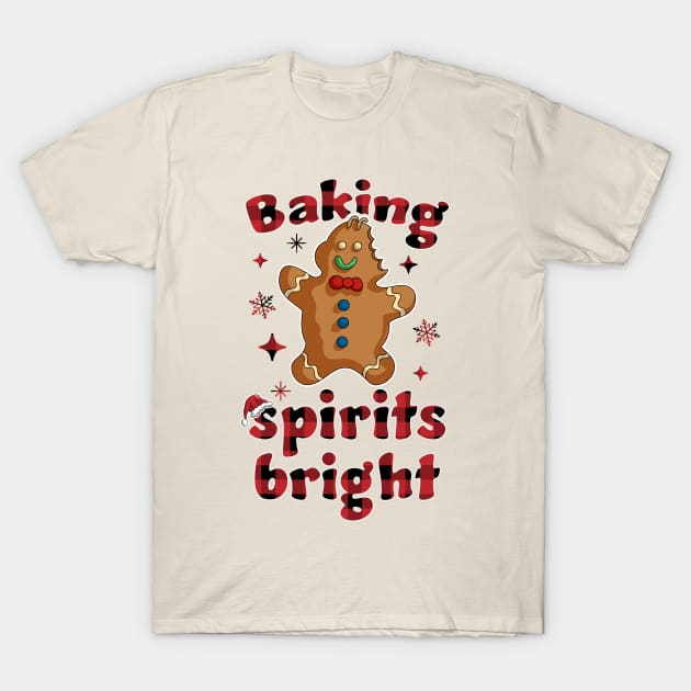 Baking Spirits Bright Christmas Funny Baker Pajama Family T-Shirt by OrangeMonkeyArt